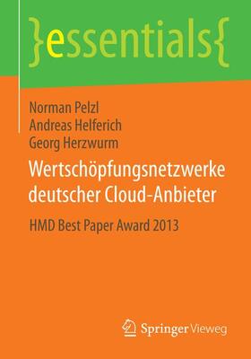 Pelzl / Herzwurm / Helferich | Wertschöpfungsnetzwerke deutscher Cloud-Anbieter | Buch | sack.de