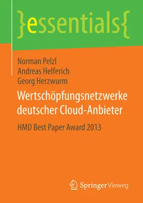 Pelzl / Helferich / Herzwurm | Wertschöpfungsnetzwerke deutscher Cloud-Anbieter | E-Book | www.sack.de