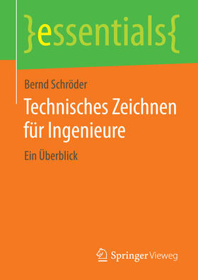 Schröder | Technisches Zeichnen für Ingenieure | E-Book | sack.de
