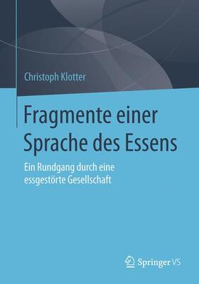 Klotter | Fragmente einer Sprache des Essens | Buch | 978-3-658-07064-9 | sack.de