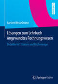 Wesselmann |  Lösungen zum Lehrbuch Angewandtes Rechnungswesen | Buch |  Sack Fachmedien