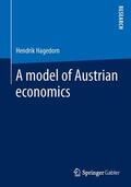 Hagedorn |  A model of Austrian economics | Buch |  Sack Fachmedien