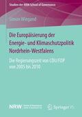 Wiegand |  Die Europäisierung der Energie- und Klimaschutzpolitik Nordrhein-Westfalens | Buch |  Sack Fachmedien
