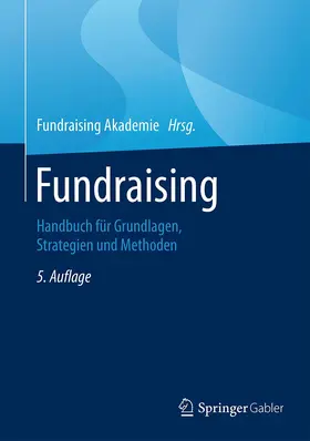 Fundraising Akademie | Fundraising | Buch | 978-3-658-07109-7 | sack.de