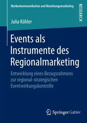 Köhler |  Events als Instrumente des Regionalmarketing | eBook | Sack Fachmedien