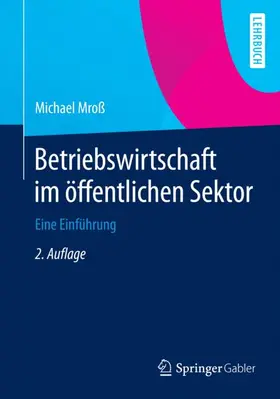 Mroß |  Betriebswirtschaft im öffentlichen Sektor | Buch |  Sack Fachmedien