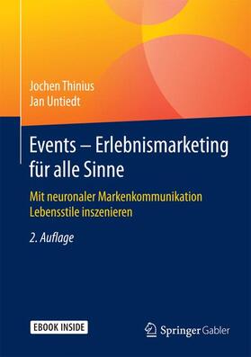 Thinius / Untiedt | Events - Erlebnismarketing für alle Sinne | Buch | 978-3-658-07134-9 | sack.de
