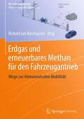 van Basshuysen |  Erdgas und erneuerbares Methan für den Fahrzeugantrieb | Buch |  Sack Fachmedien