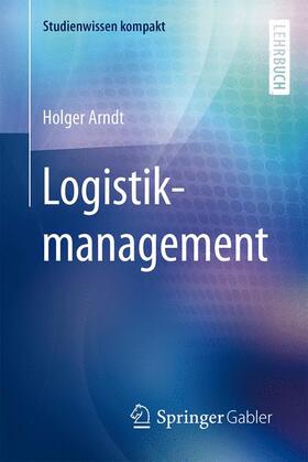 Arndt |  Logistikmanagement | Buch |  Sack Fachmedien