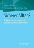 Schmidt-Semisch / Dollinger |  Sicherer Alltag? | Buch |  Sack Fachmedien