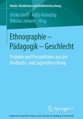 Graff / Kolodzig / Johann |  Ethnographie - Pädagogik - Geschlecht | eBook | Sack Fachmedien