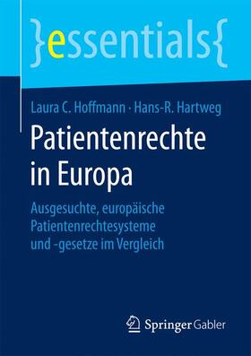 Hoffmann / Hartweg | Patientenrechte in Europa | Buch | 978-3-658-07286-5 | sack.de