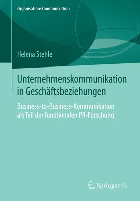 Stehle | Unternehmenskommunikation in Geschäftsbeziehungen | E-Book | www.sack.de