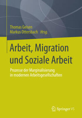 Ottersbach / Geisen | Arbeit, Migration und Soziale Arbeit | Buch | 978-3-658-07305-3 | sack.de