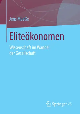 Maeße |  Eliteökonomen | eBook | Sack Fachmedien