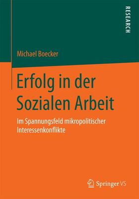 Boecker | Erfolg in der Sozialen Arbeit | Buch | 978-3-658-07346-6 | sack.de
