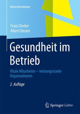 Decker | Gesundheit im Betrieb | Buch | 978-3-658-07354-1 | sack.de