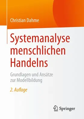 Dahme | Systemanalyse menschlichen Handelns | Buch | 978-3-658-07371-8 | sack.de