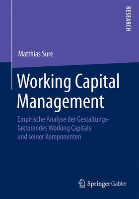 Sure | Working Capital Management | Buch | 978-3-658-07379-4 | sack.de