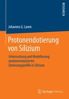 Laven | Protonendotierung von Silizium | Buch | 978-3-658-07389-3 | www.sack.de