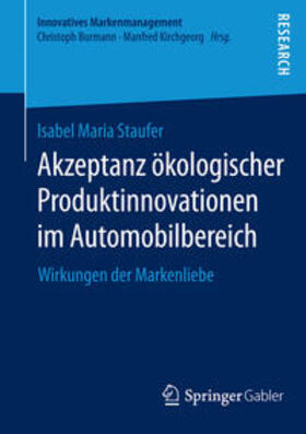 Staufer | Akzeptanz ökologischer Produktinnovationen im Automobilbereich | Buch | 978-3-658-07413-5 | sack.de