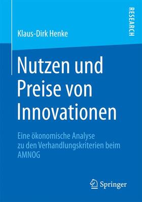 Henke |  Nutzen und Preise von Innovationen | Buch |  Sack Fachmedien