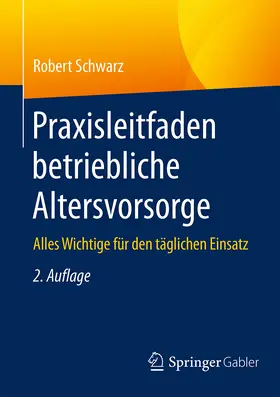 Schwarz | Praxisleitfaden betriebliche Altersvorsorge | E-Book | www.sack.de