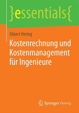 Hering |  Kostenrechnung und Kostenmanagement für Ingenieure | Buch |  Sack Fachmedien
