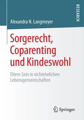 Langmeyer | Sorgerecht, Coparenting und Kindeswohl | E-Book | sack.de