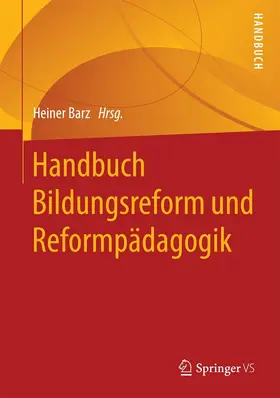 Barz |  Handbuch Bildungsreform und Reformpädagogik | eBook | Sack Fachmedien
