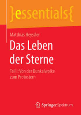 Heyssler | Das Leben der Sterne | Buch | 978-3-658-07495-1 | sack.de