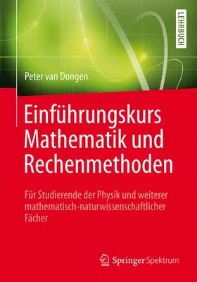 van Dongen |  Einführungskurs Mathematik und Rechenmethoden | Buch |  Sack Fachmedien