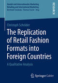 Schröder |  The Replication of Retail Fashion Formats into Foreign Countries | eBook | Sack Fachmedien