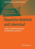 Holz-Rau / Scheiner |  Räumliche Mobilität und Lebenslauf | Buch |  Sack Fachmedien