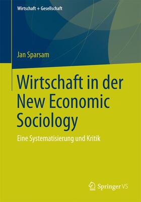 Sparsam |  Wirtschaft in der New Economic Sociology | Buch |  Sack Fachmedien