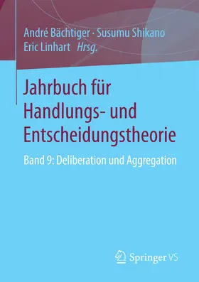 Bächtiger / Shikano / Linhart |  Jahrbuch für Handlungs- und Entscheidungstheorie | eBook | Sack Fachmedien