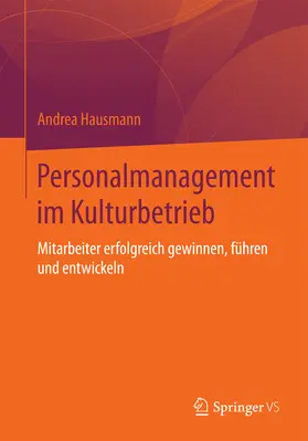 Hausmann |  Personalmanagement im Kulturbetrieb | Buch |  Sack Fachmedien