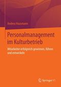 Hausmann |  Personalmanagement im Kulturbetrieb | Buch |  Sack Fachmedien