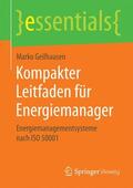 Geilhausen |  Kompakter Leitfaden für Energiemanager | Buch |  Sack Fachmedien