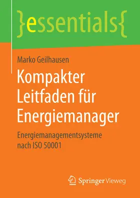 Geilhausen | Kompakter Leitfaden für Energiemanager | E-Book | www.sack.de