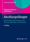 Grundmann / Rathner |  Abschlussprüfungen | eBook | Sack Fachmedien