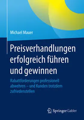 Mauer |  Preisverhandlungen erfolgreich führen und gewinnen | Buch |  Sack Fachmedien
