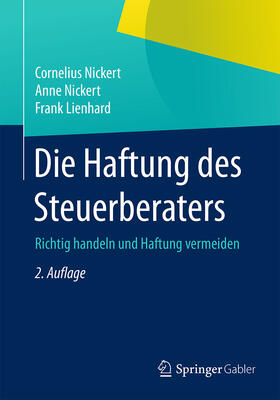 Nickert / Lienhard | Die Haftung des Steuerberaters | E-Book | sack.de