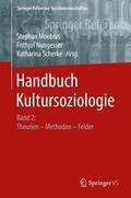 Moebius / Nungesser / Scherke |  Handbuch Kultursoziologie | Buch |  Sack Fachmedien
