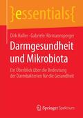 Haller / Hörmannsperger |  Darmgesundheit und Mikrobiota | Buch |  Sack Fachmedien