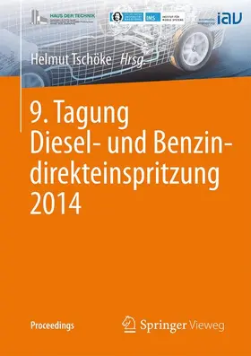 Tschöke |  9. Tagung Diesel- und Benzindirekteinspritzung 2014 | Buch |  Sack Fachmedien