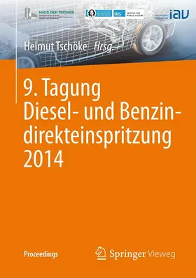 Tschöke |  9. Tagung Diesel- und Benzindirekteinspritzung 2014 | eBook | Sack Fachmedien