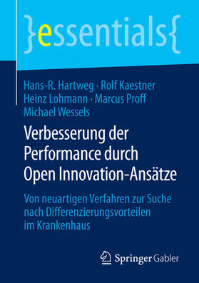 Hartweg / Kaestner / Lohmann | Verbesserung der Performance durch Open Innovation-Ansätze | E-Book | sack.de