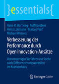 Hartweg / Kaestner / Lohmann |  Verbesserung der Performance durch Open Innovation-Ansätze | eBook | Sack Fachmedien