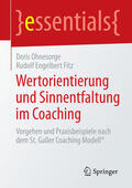 Ohnesorge / Fitz |  Wertorientierung und Sinnentfaltung im Coaching | eBook | Sack Fachmedien
